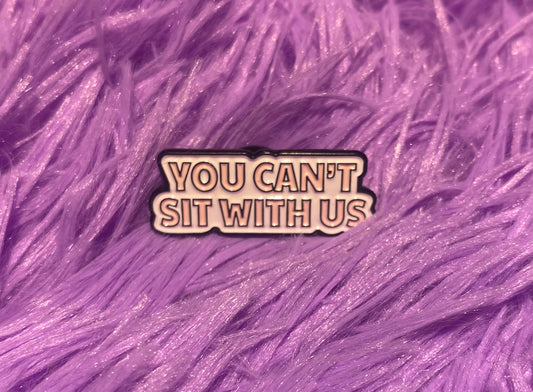 Mean Girls Pin